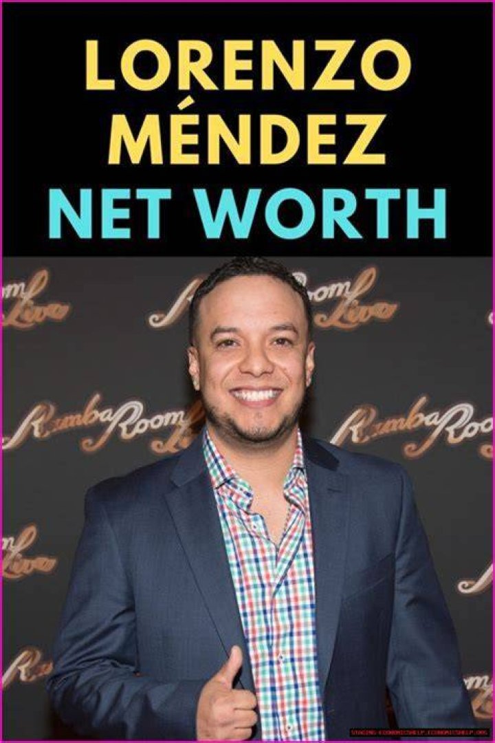 Lorenzo Mendez Net Worth